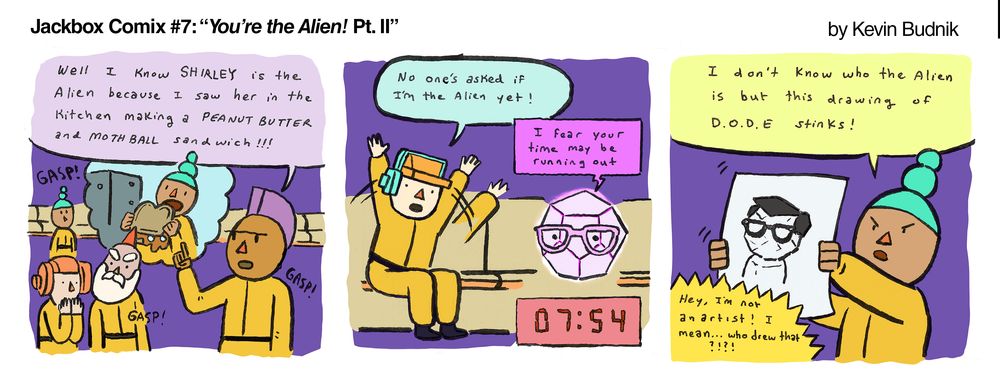 Jackbox Comix #7: "You're the Alien! Pt. II" by Kevin Budnik