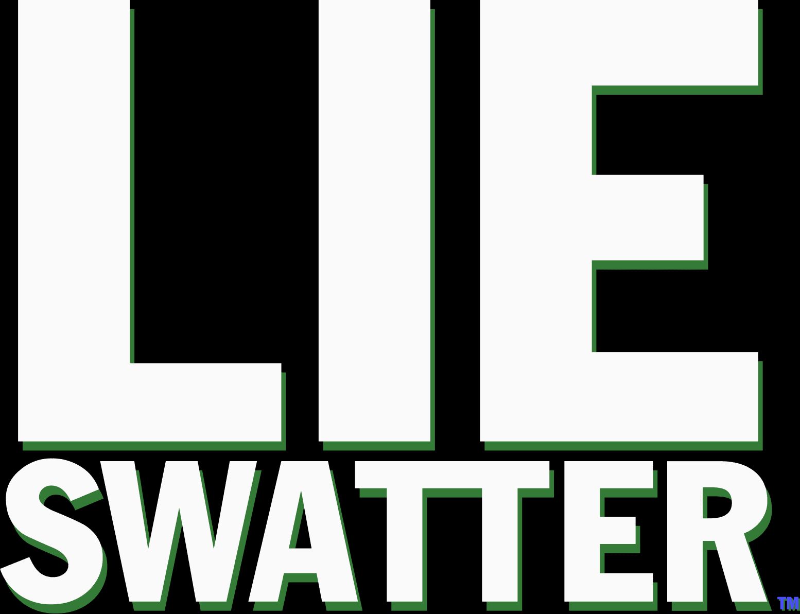 Lie Swatter