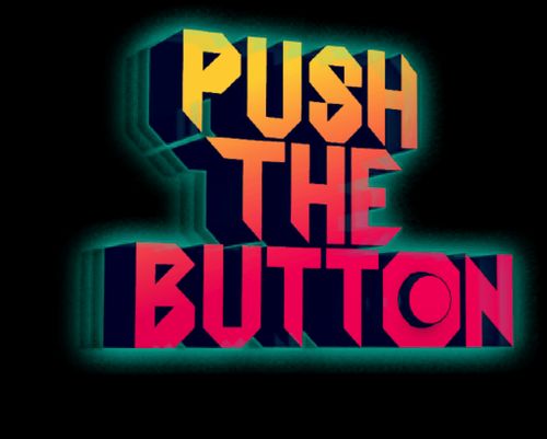 Push the Button